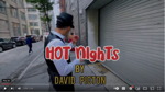 HOT NIGHTS! New Video from Composer David Picton